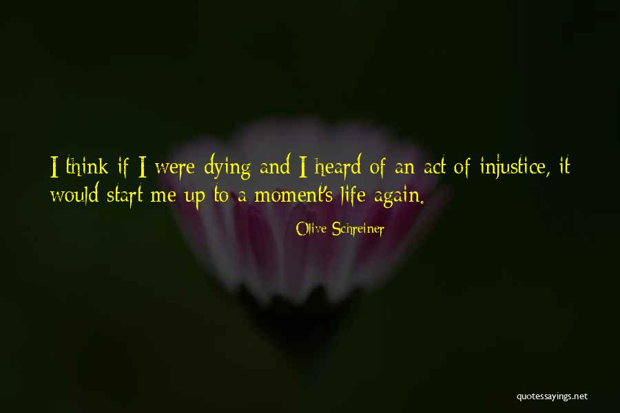 Humalakoda Quotes By Olive Schreiner Humalakoda Quotes By Olive Schreiner