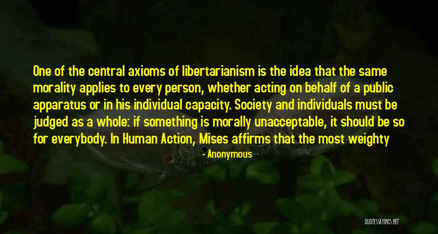 Human Action Mises Quotes By Anonymous