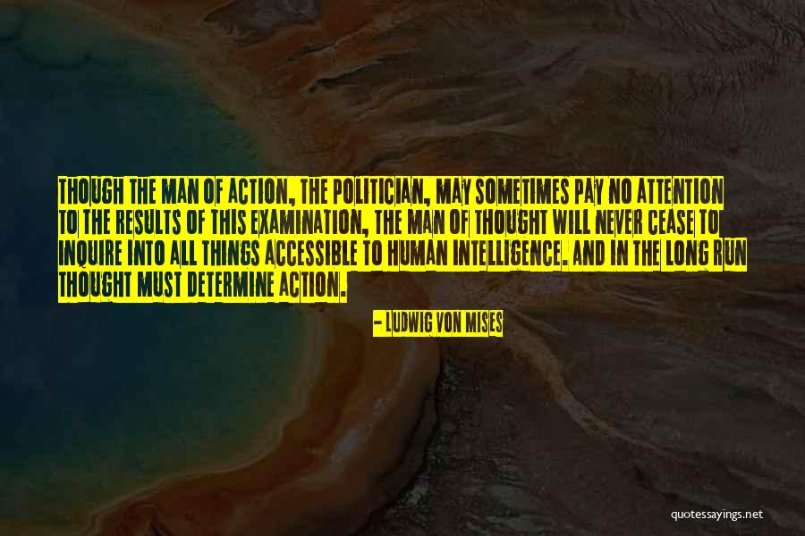 Human Action Mises Quotes By Ludwig Von Mises