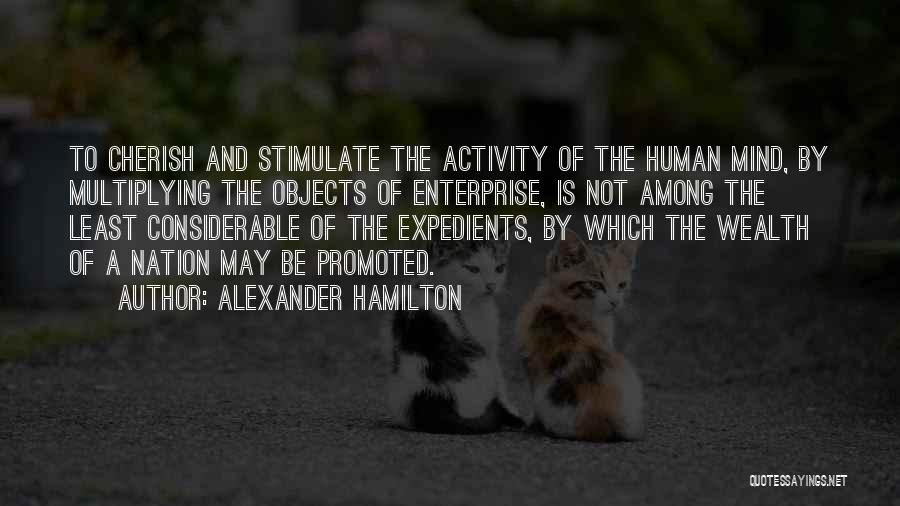 Human Activity Quotes By Alexander Hamilton