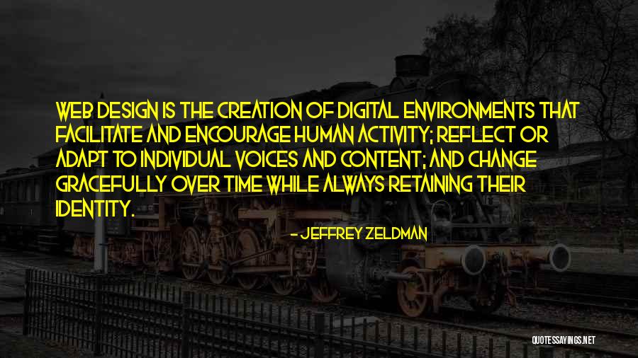 Human Activity Quotes By Jeffrey Zeldman