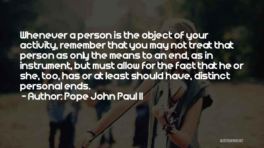 Human Activity Quotes By Pope John Paul II