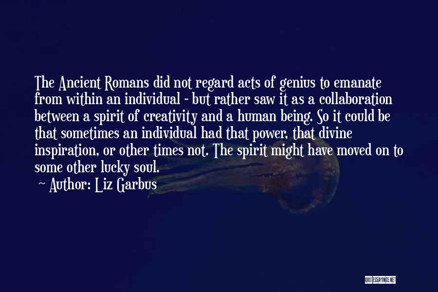 Human Acts Quotes By Liz Garbus