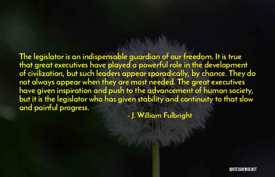 Human Advancement Quotes By J. William Fulbright Human Advancement Quotes By J. William Fulbright