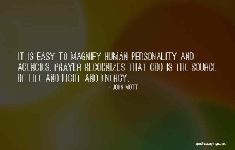 Human Agency Quotes By John Mott