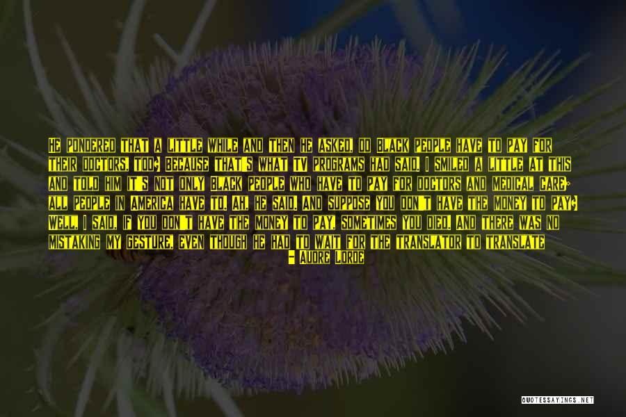Human All Too Human Quotes By Audre Lorde Human All Too Human Quotes By Audre Lorde
