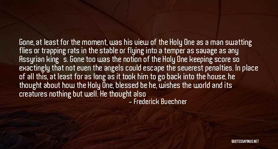 Human All Too Human Quotes By Frederick Buechner Human All Too Human Quotes By Frederick Buechner