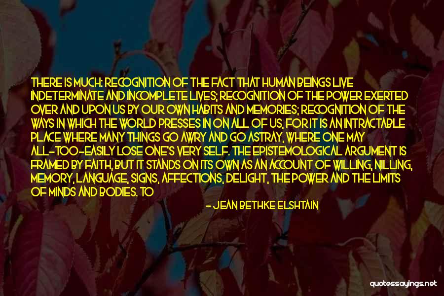 Human All Too Human Quotes By Jean Bethke Elshtain Human All Too Human Quotes By Jean Bethke Elshtain