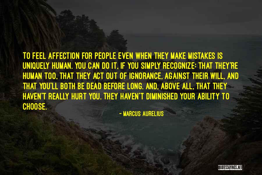 Human All Too Human Quotes By Marcus Aurelius Human All Too Human Quotes By Marcus Aurelius