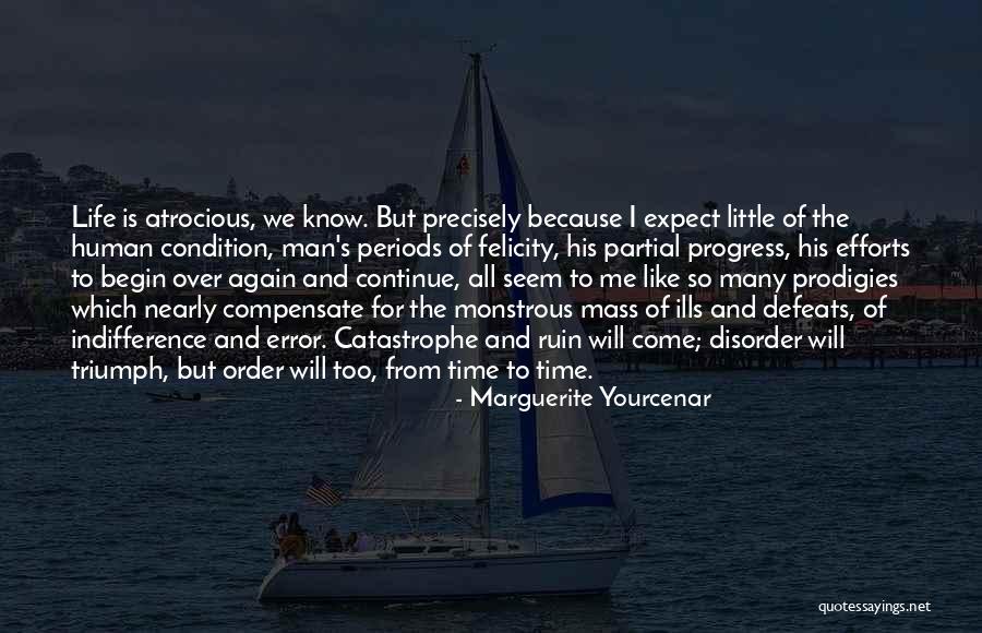 Human All Too Human Quotes By Marguerite Yourcenar Human All Too Human Quotes By Marguerite Yourcenar
