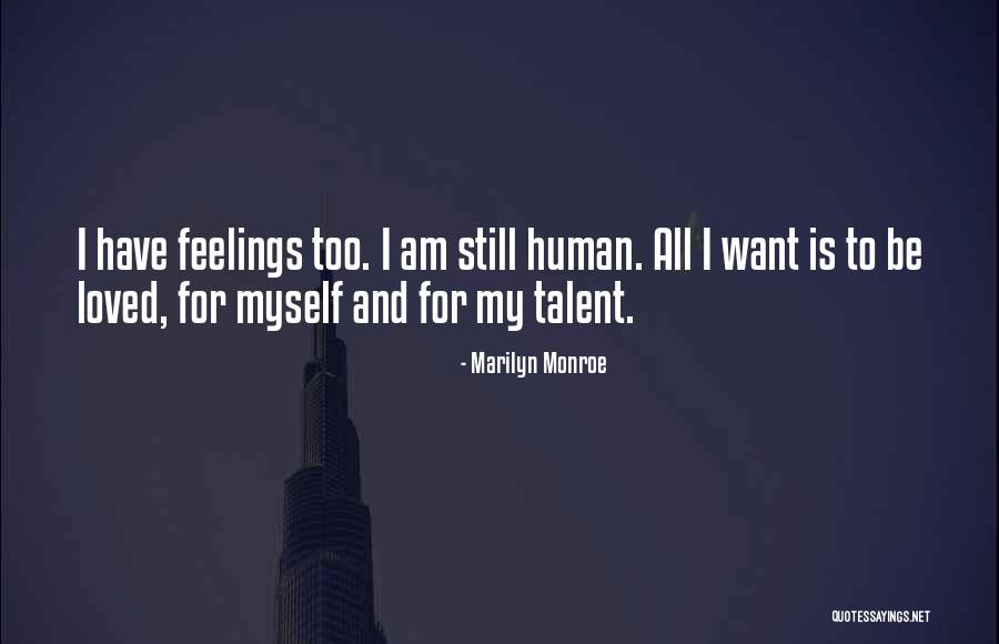 Human All Too Human Quotes By Marilyn Monroe Human All Too Human Quotes By Marilyn Monroe