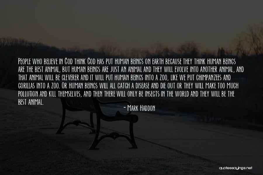Human All Too Human Quotes By Mark Haddon Human All Too Human Quotes By Mark Haddon