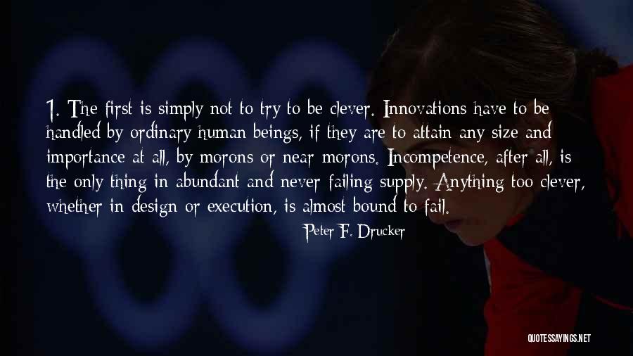 Human All Too Human Quotes By Peter F. Drucker Human All Too Human Quotes By Peter F. Drucker