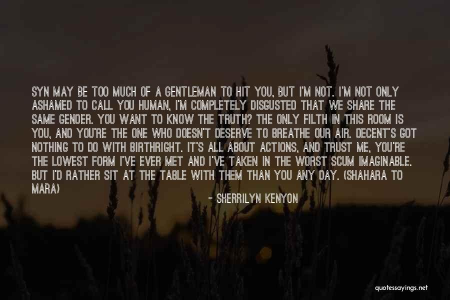 Human All Too Human Quotes By Sherrilyn Kenyon Human All Too Human Quotes By Sherrilyn Kenyon
