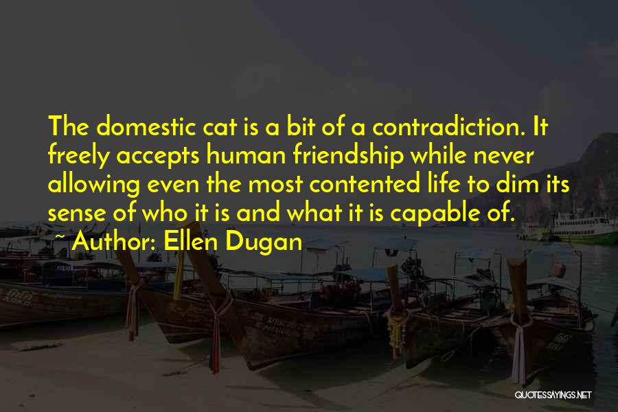 Human And Cat Quotes By Ellen Dugan