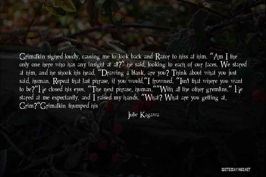 Human And Cat Quotes By Julie Kagawa Human And Cat Quotes By Julie Kagawa