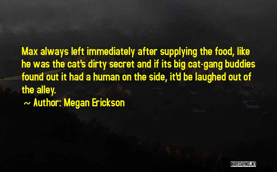 Human And Cat Quotes By Megan Erickson