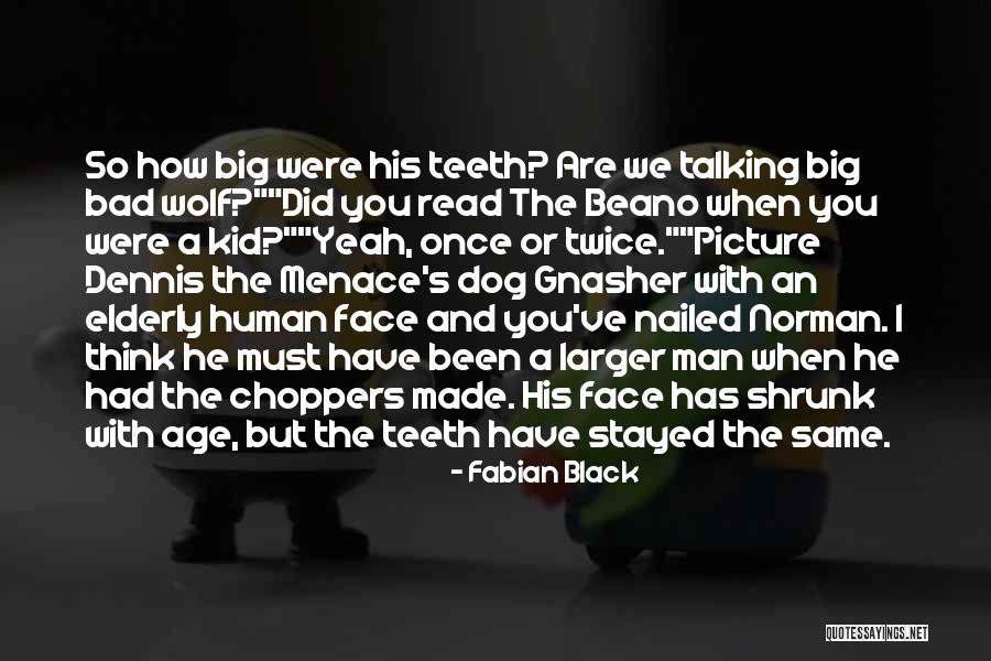 Human And Dog Quotes By Fabian Black Human And Dog Quotes By Fabian Black