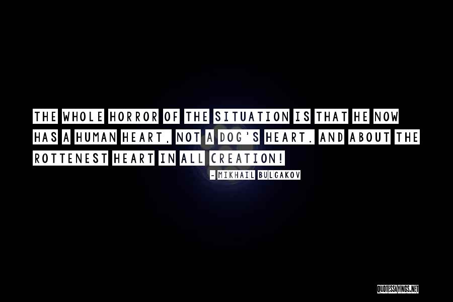 Human And Dog Quotes By Mikhail Bulgakov Human And Dog Quotes By Mikhail Bulgakov