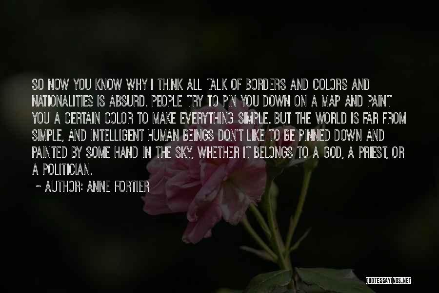 Human And God Quotes By Anne Fortier