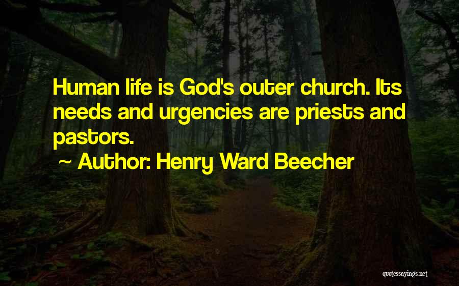 Human And God Quotes By Henry Ward Beecher