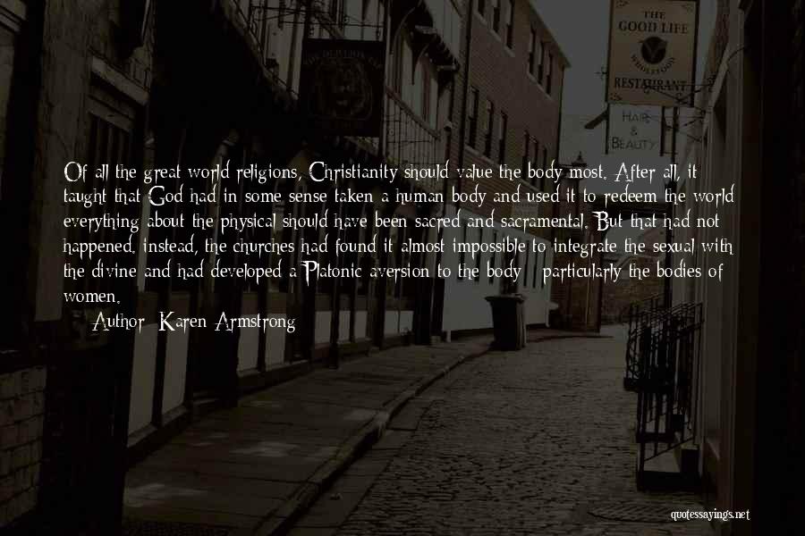 Human And God Quotes By Karen Armstrong