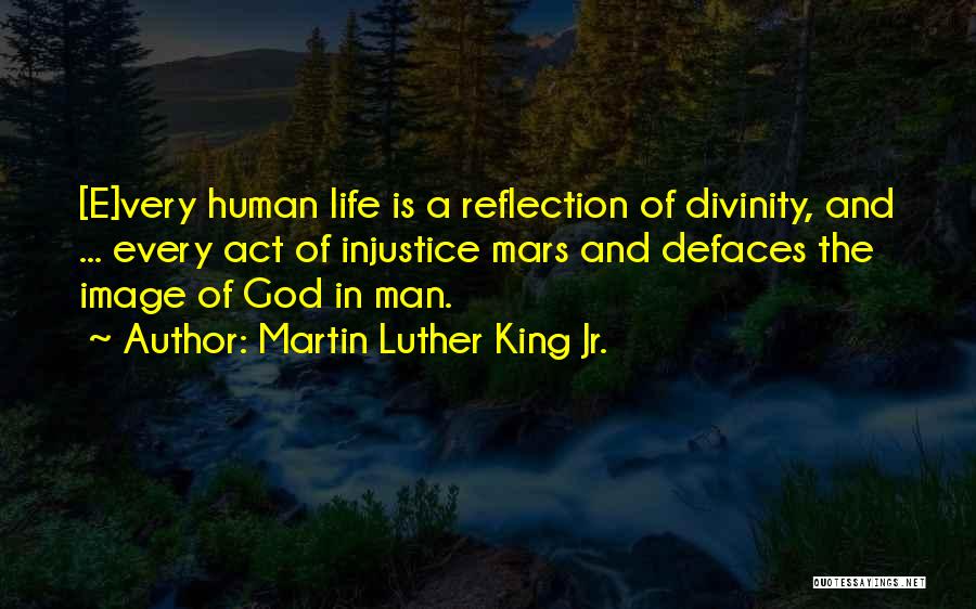Human And God Quotes By Martin Luther King Jr.
