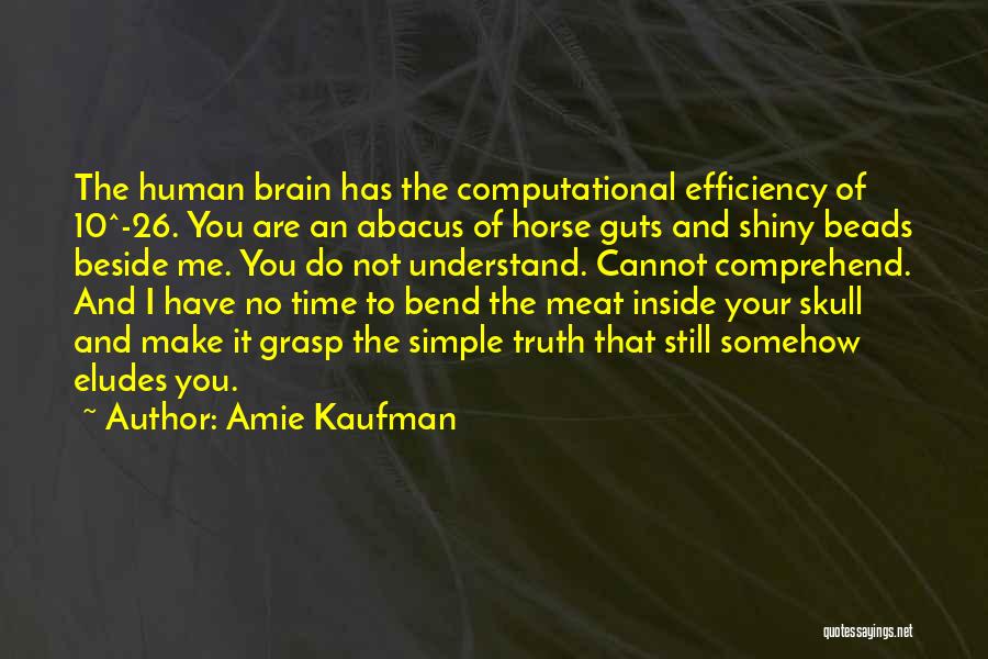 Human And Horse Quotes By Amie Kaufman