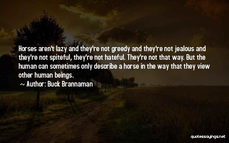 Human And Horse Quotes By Buck Brannaman