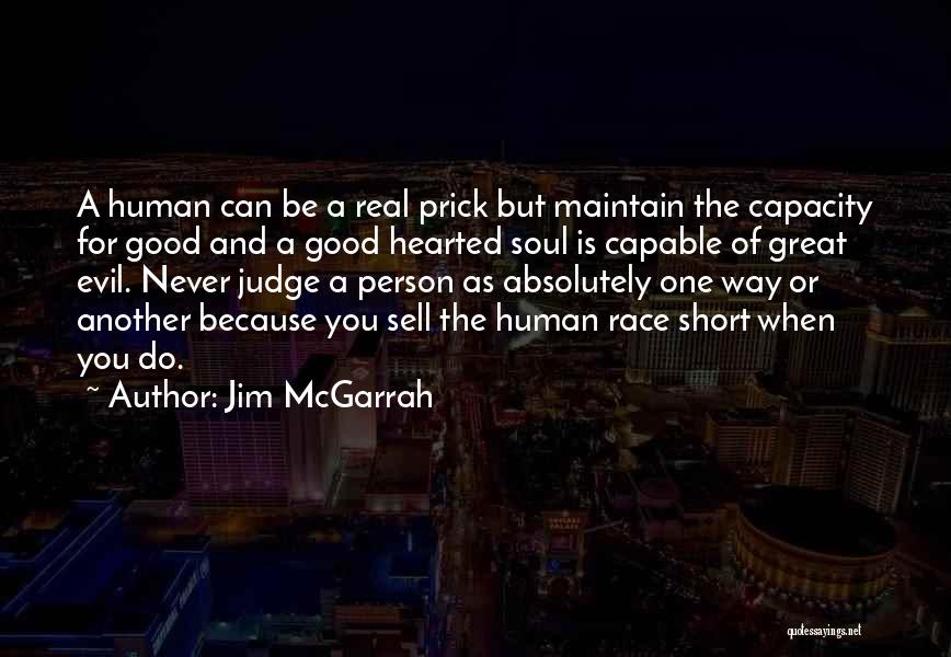 Human And Horse Quotes By Jim McGarrah