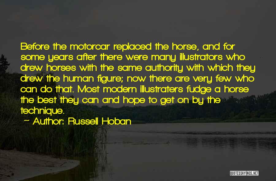 Human And Horse Quotes By Russell Hoban