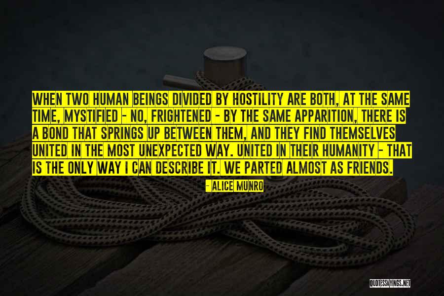 Human And Humanity Quotes By Alice Munro