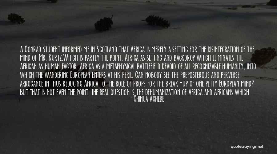 Human And Humanity Quotes By Chinua Achebe Human And Humanity Quotes By Chinua Achebe