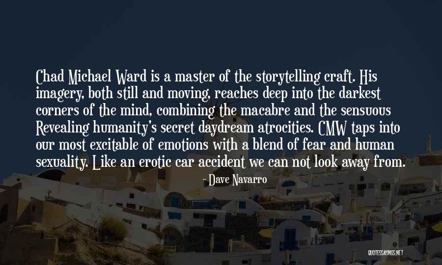 Human And Humanity Quotes By Dave Navarro Human And Humanity Quotes By Dave Navarro