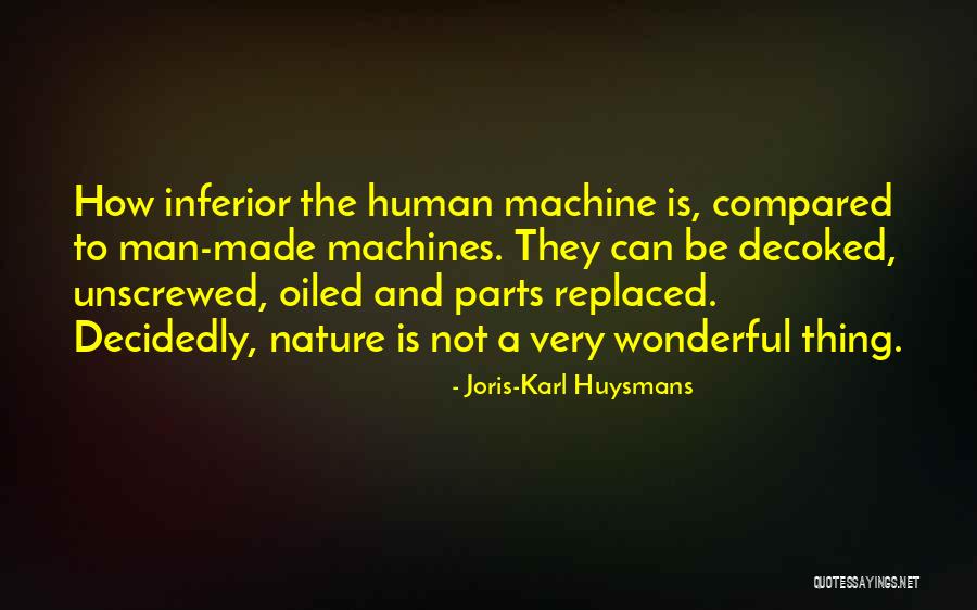 Human And Humanity Quotes By Joris-Karl Huysmans