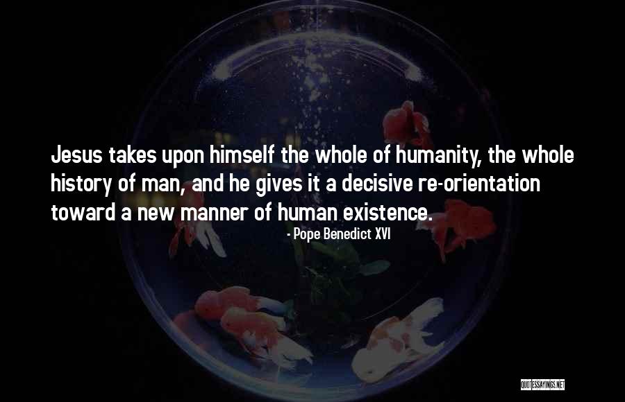 Human And Humanity Quotes By Pope Benedict XVI