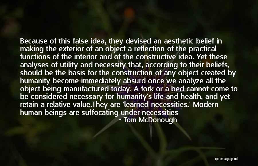 Human And Humanity Quotes By Tom McDonough Human And Humanity Quotes By Tom McDonough
