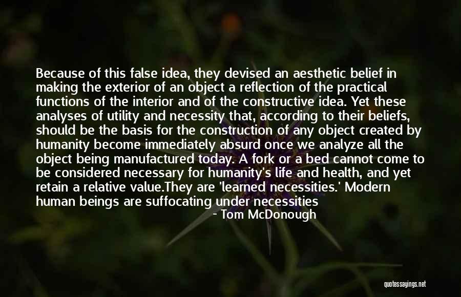 Human And Humanity Quotes By Tom McDonough