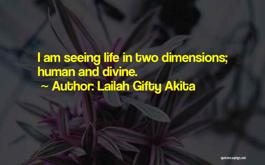Human And Life Quotes By Lailah Gifty Akita