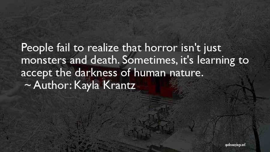 Human And Nature Quotes By Kayla Krantz