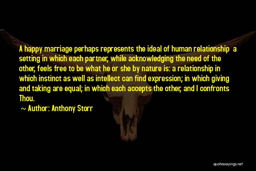 Human And Nature Relationship Quotes By Anthony Storr
