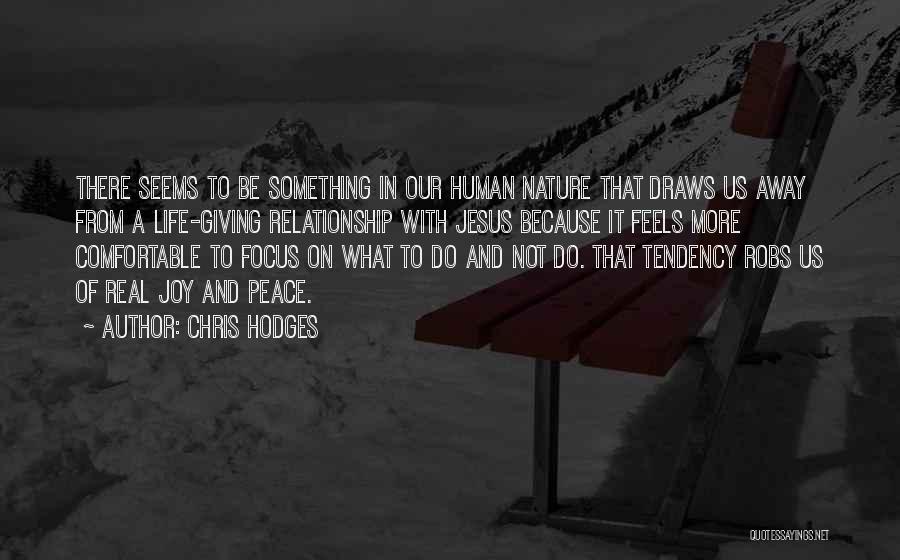 Human And Nature Relationship Quotes By Chris Hodges