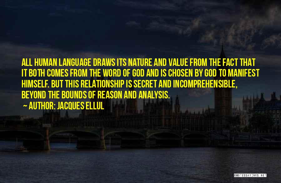 Human And Nature Relationship Quotes By Jacques Ellul