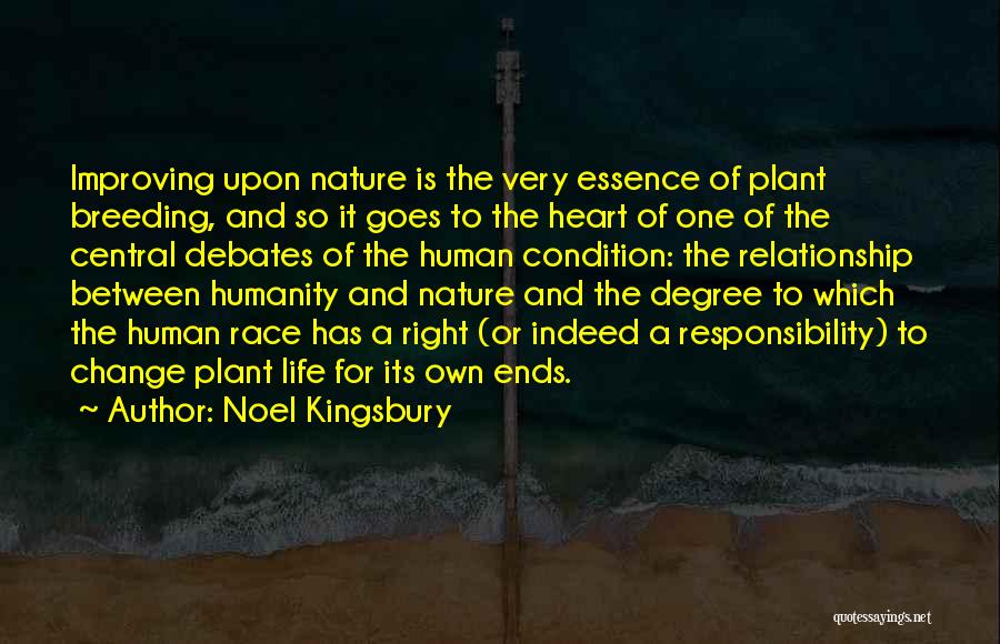 Human And Nature Relationship Quotes By Noel Kingsbury