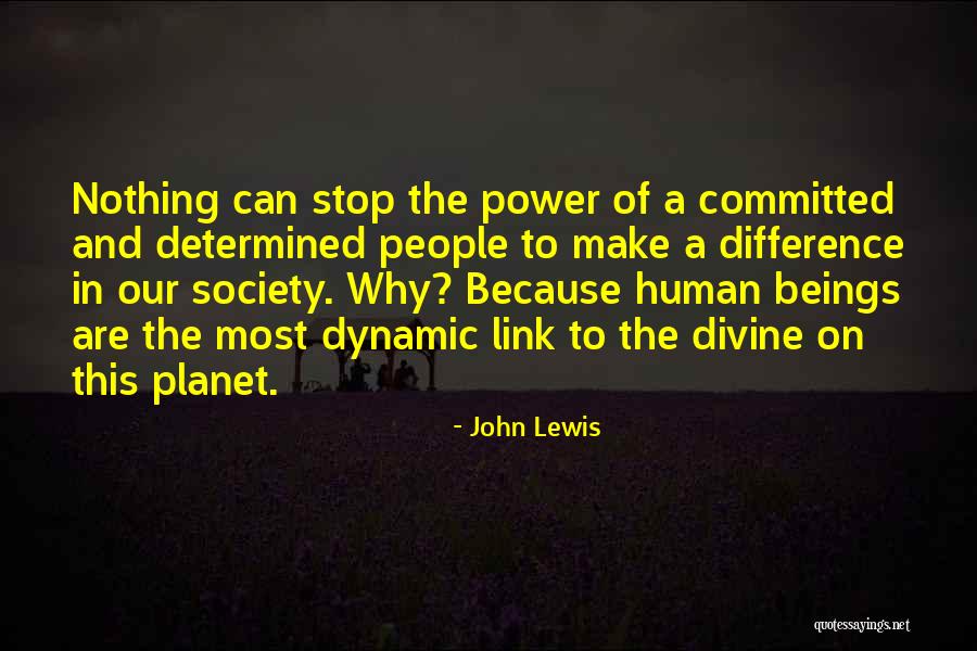 Human And Society Quotes By John Lewis Human And Society Quotes By John Lewis