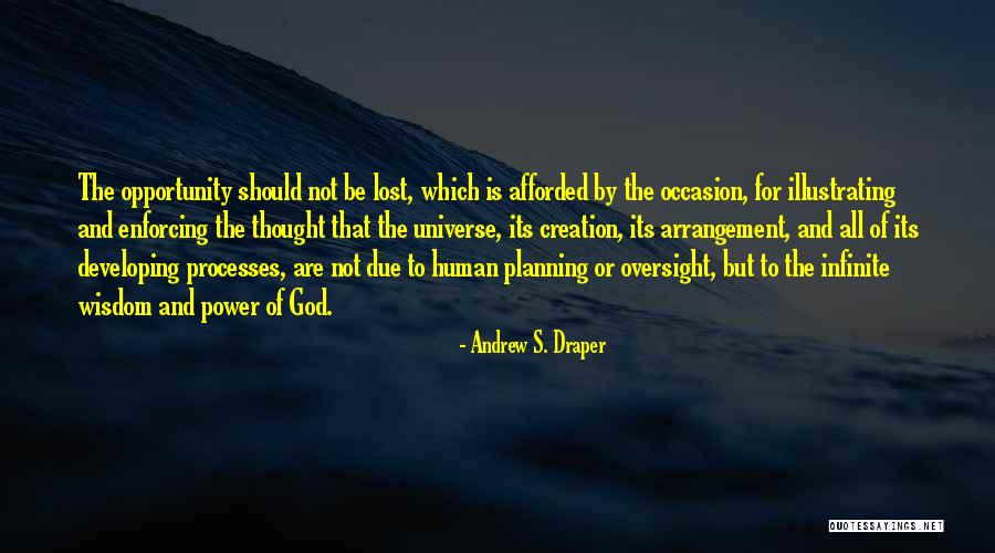 Human And Universe Quotes By Andrew S. Draper Human And Universe Quotes By Andrew S. Draper