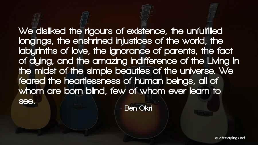 Human And Universe Quotes By Ben Okri