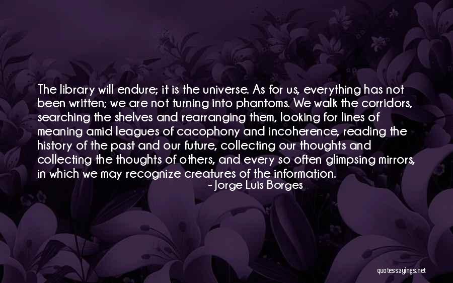 Human And Universe Quotes By Jorge Luis Borges