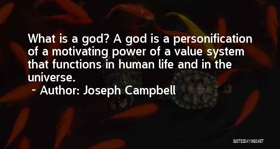 Human And Universe Quotes By Joseph Campbell
