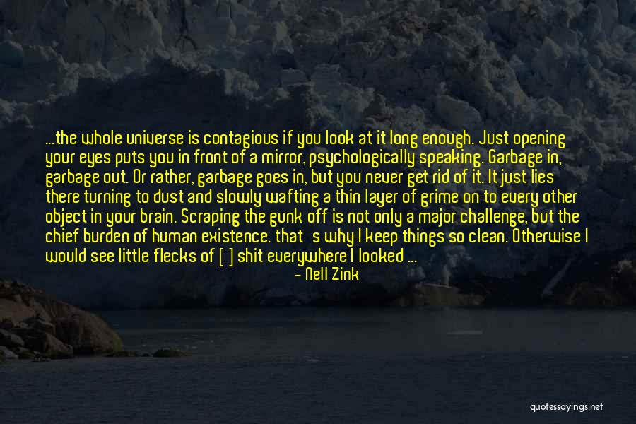 Human And Universe Quotes By Nell Zink Human And Universe Quotes By Nell Zink